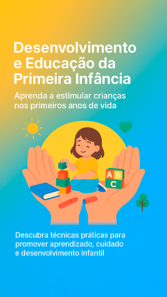 Desenvolvimento e Edução da primeira infância